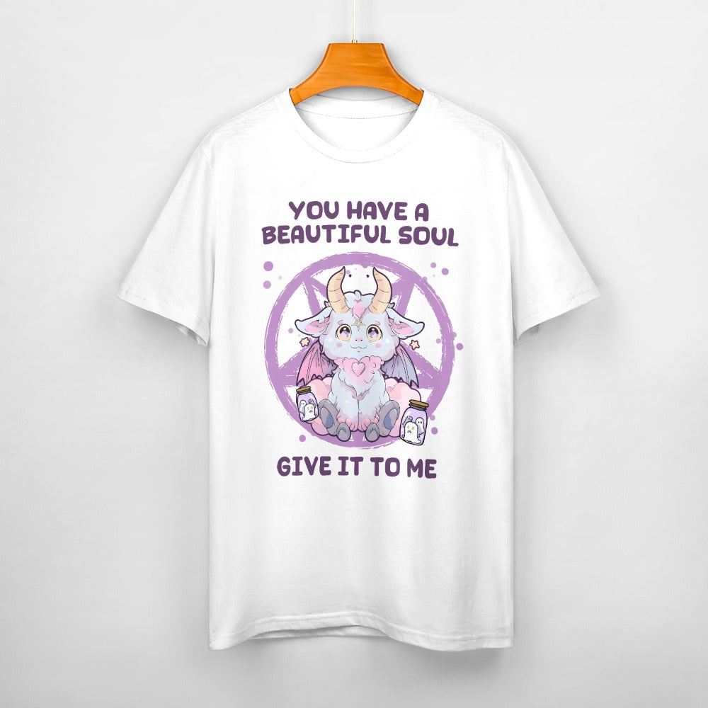 You Have A Beautiful Soul 100% Cotton T-Shirt
