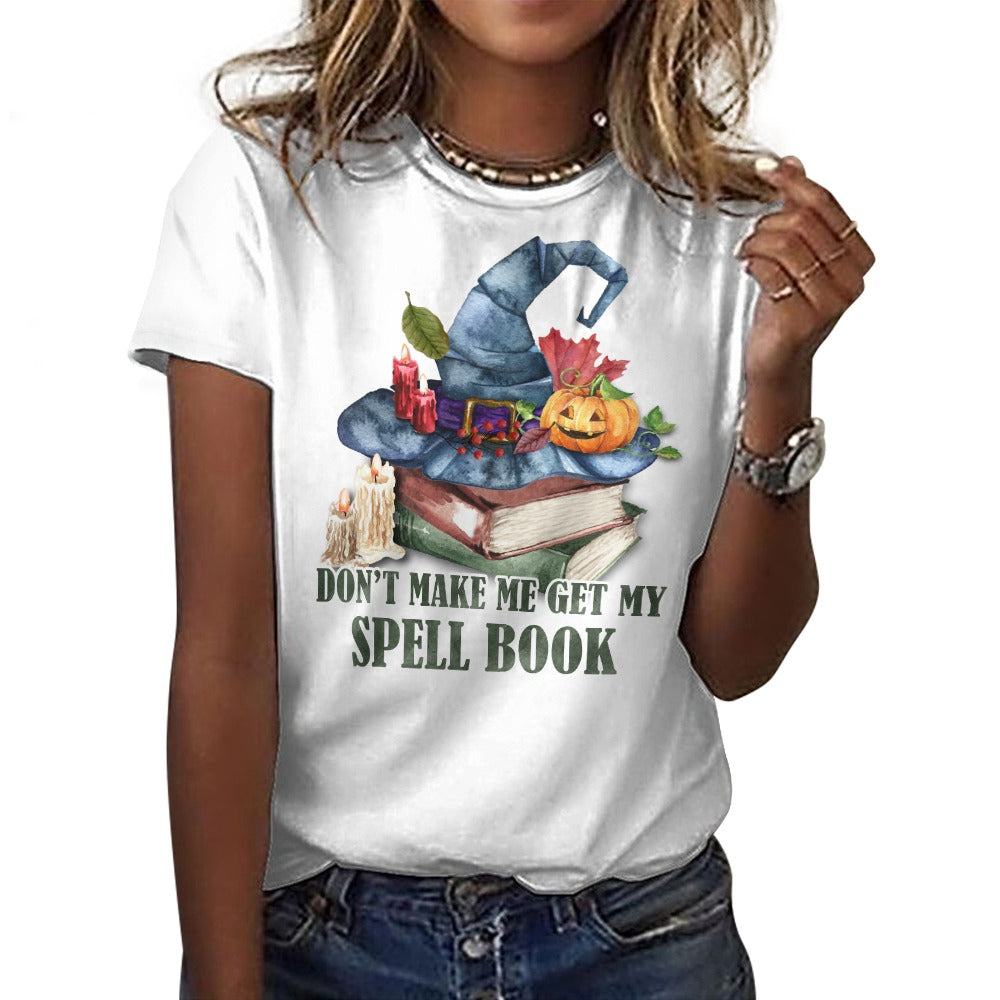 Don't Make Me Get My Spellbook Cotton T-Shirt