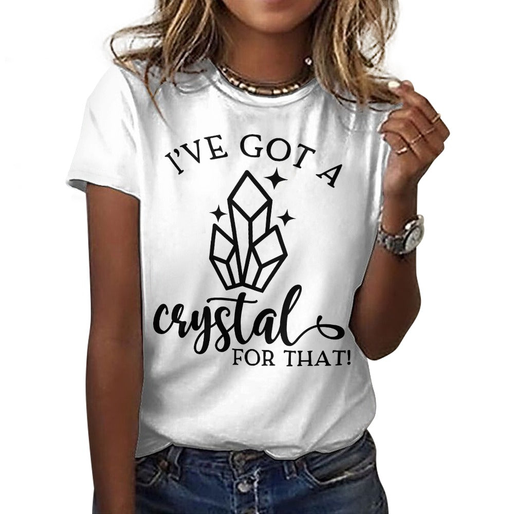 I've Got A Crystal For That Cotton T-Shirt
