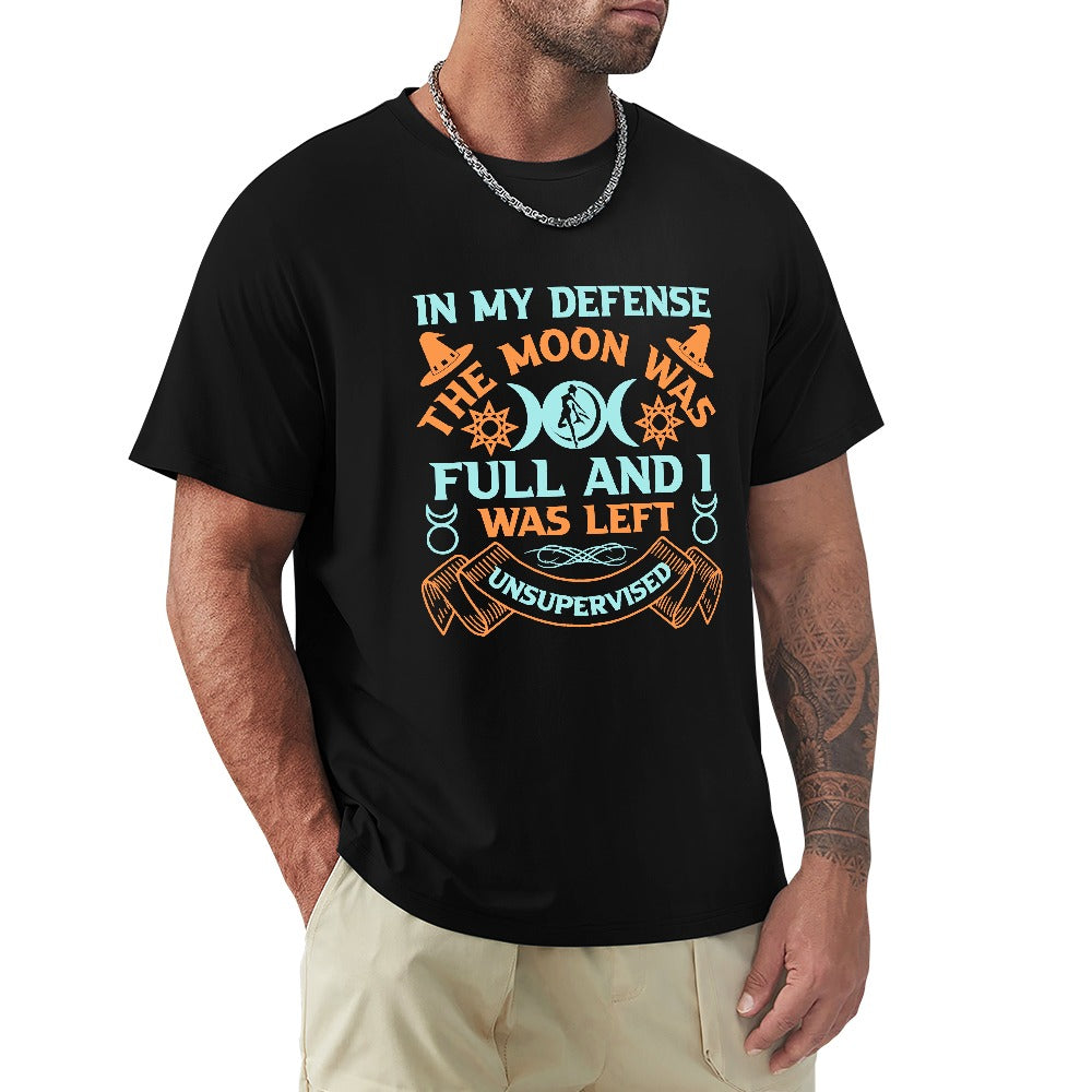 In My Defense The Moon Was Full Men's T-shirt