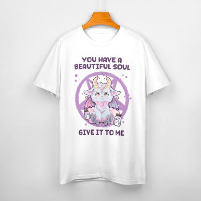 You Have A Beautiful Soul 100% Cotton T-Shirt