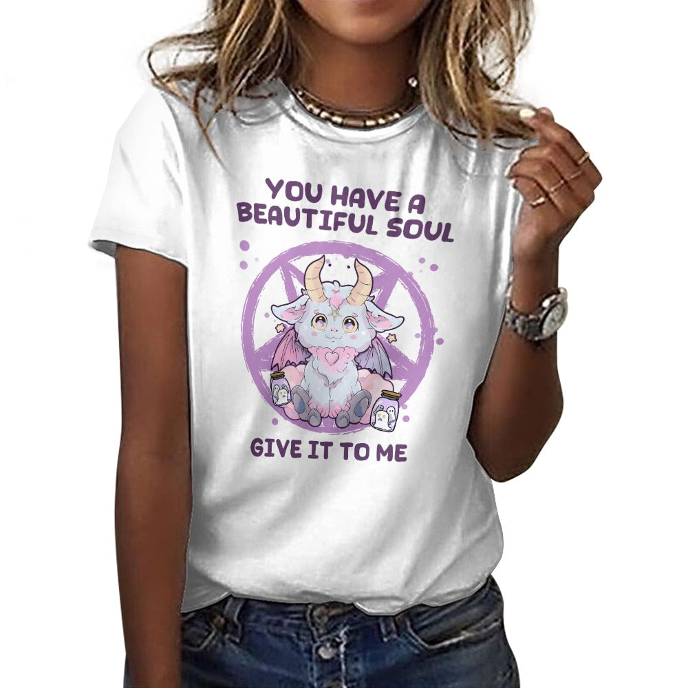 You Have A Beautiful Soul 100% Cotton T-Shirt