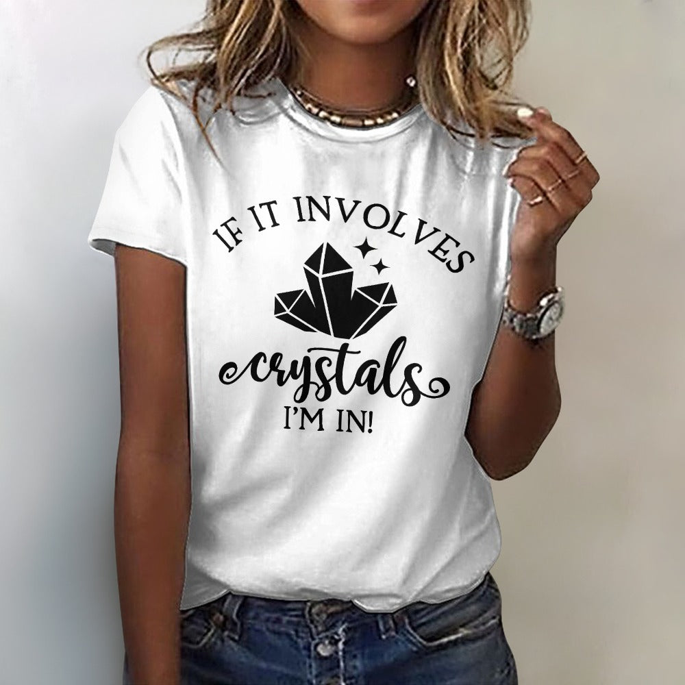 If It Involves Crystals Cotton T-Shirt