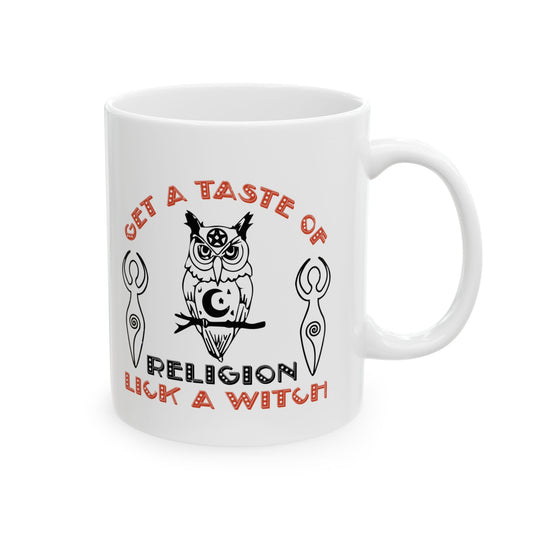 Get a Taste of Religion LICK A WITCH Ceramic Mug 11oz